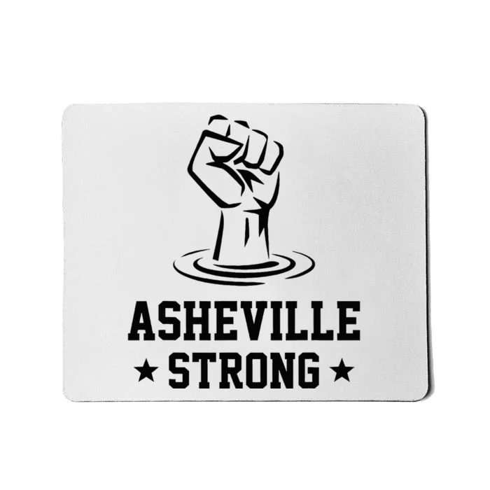 North Carolina Strong Asheville Nc Stand With Asheville 2024 Mousepad