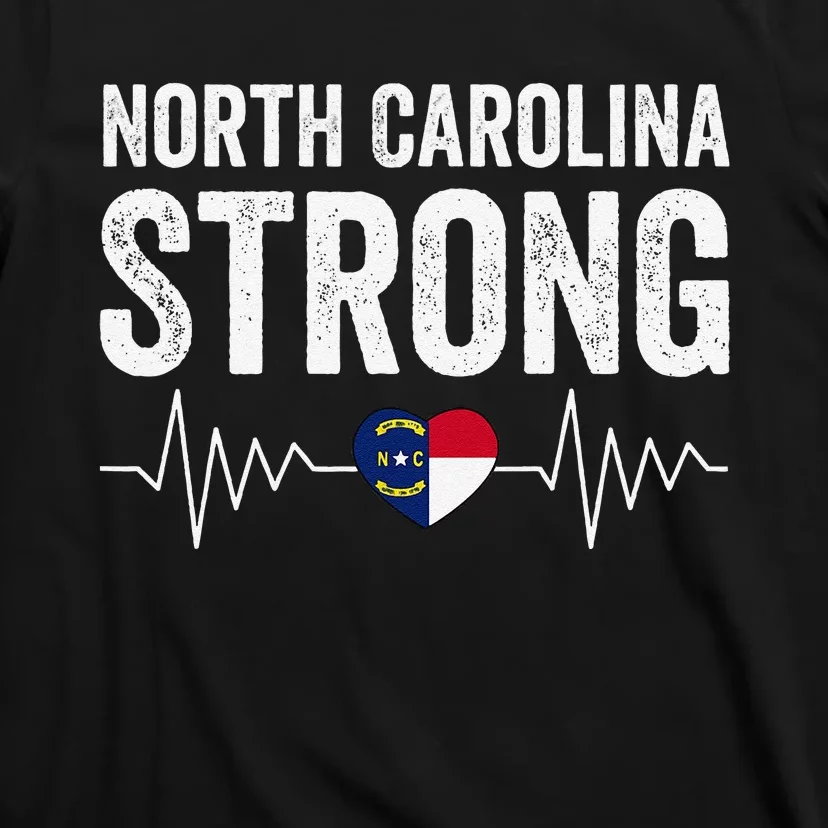 North Carolina Strong With Nc State And Love North Carolina T-Shirt