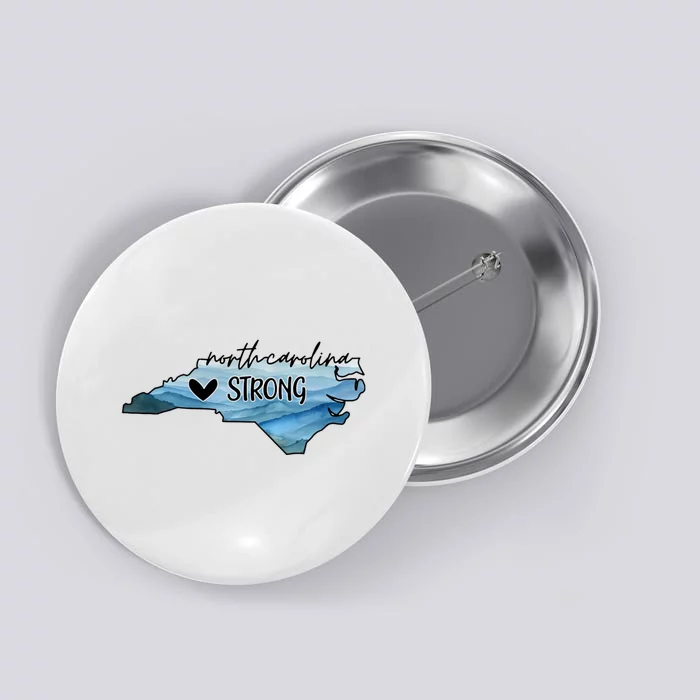 North Carolina Strong With Nc State And Love North Carolina Button