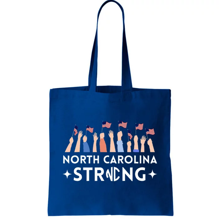 North Carolina Strong Support Nc Flag Tote Bag