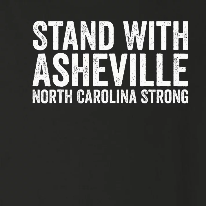 North Carolina Strong Asheville Nc Stand With Asheville 2024 Toddler Long Sleeve Shirt