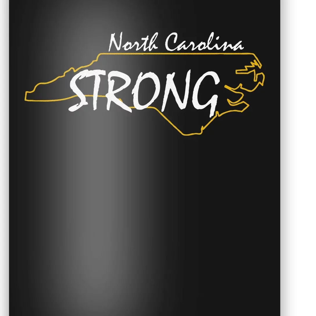 North Carolina Strong Nc State Poster