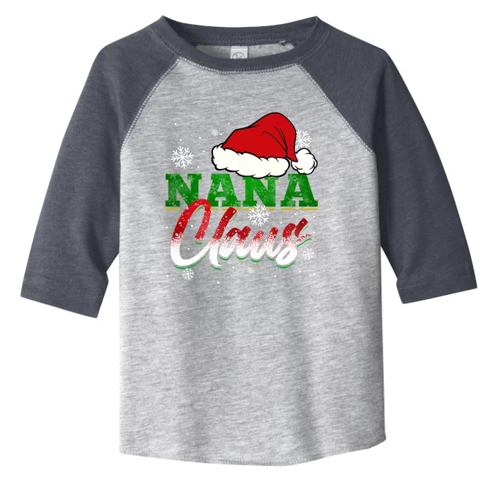 Nana Claus Santa Claus Chistmas Season Gift Toddler Fine Jersey T-Shirt