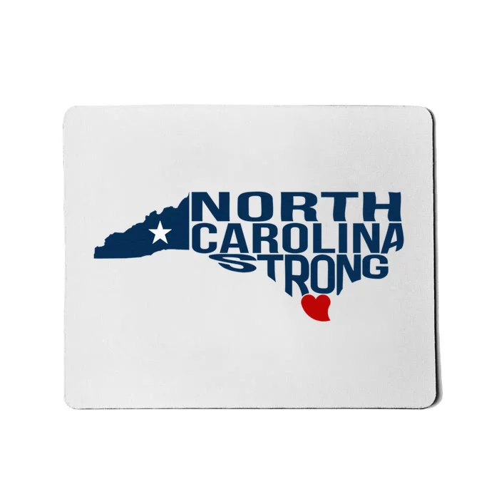 North Carolina Strong With Nc State And Love North Carolina Mousepad