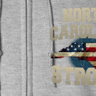 North Carolina Strong With Nc State And Usa Flag Overlay Full Zip Hoodie