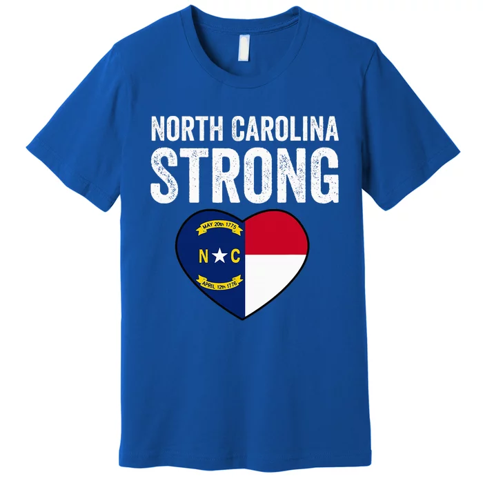 North Carolina Strong With Nc State And Love Premium T-Shirt