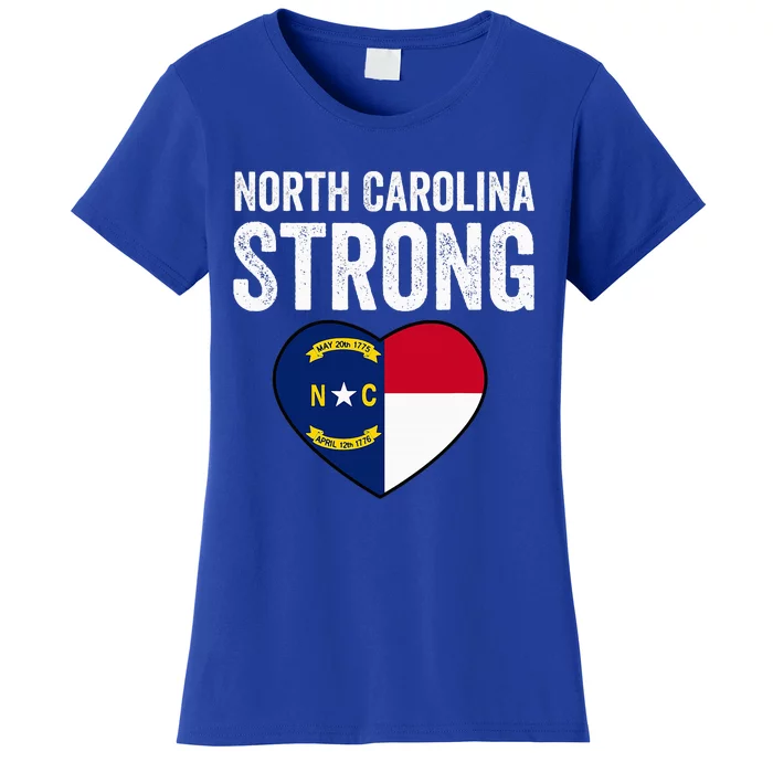 North Carolina Strong With Nc State And Love Women's T-Shirt