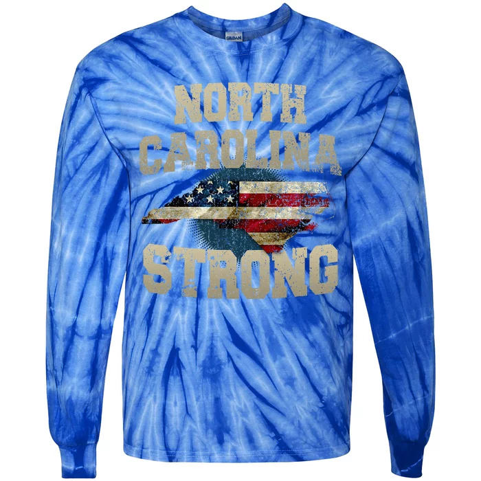 North Carolina Strong With Nc State And Usa Flag Overlay Tie-Dye Long Sleeve Shirt