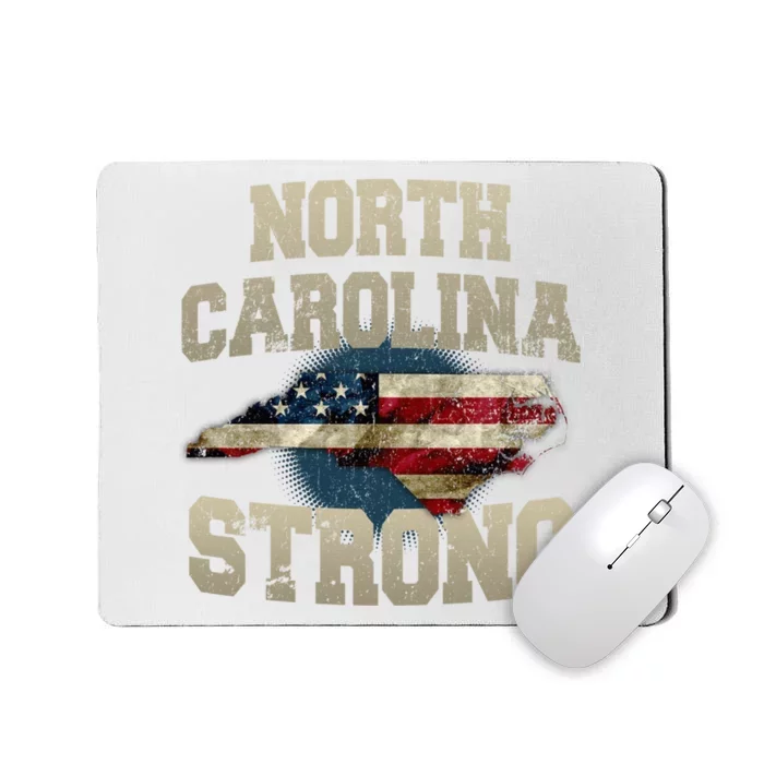 North Carolina Strong With Nc State And Usa Flag Overlay Mousepad