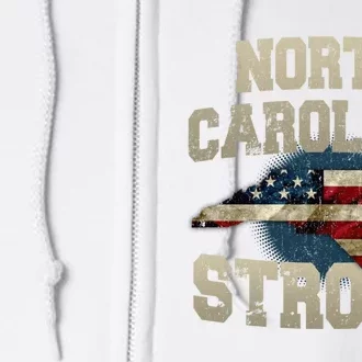 North Carolina Strong With Nc State And Usa Flag Overlay Full Zip Hoodie