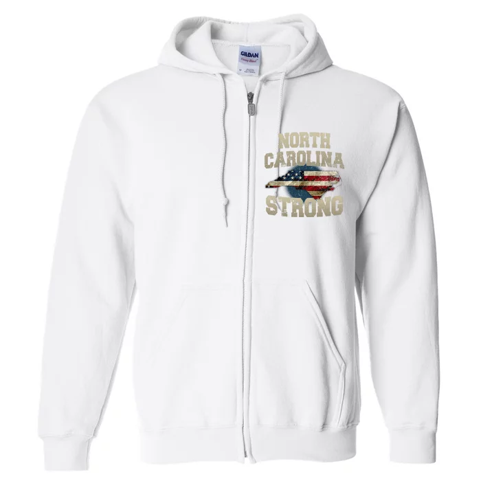 North Carolina Strong With Nc State And Usa Flag Overlay Full Zip Hoodie