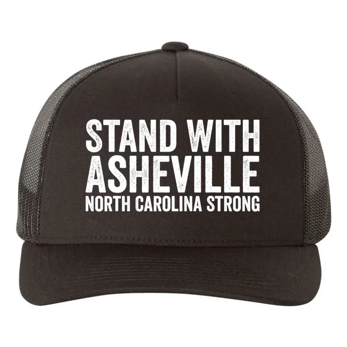 North Carolina Strong Asheville Nc Stand With Asheville 2024 Yupoong Adult 5-Panel Trucker Hat