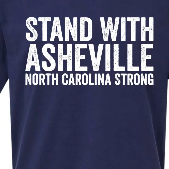 North Carolina Strong Asheville Nc Stand With Asheville 2024 Sueded Cloud Jersey T-Shirt