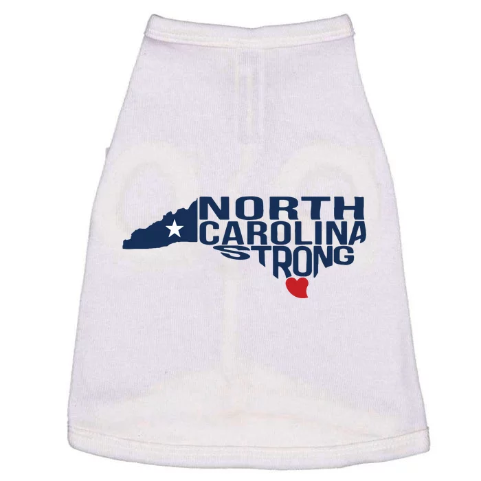 North Carolina Strong With Nc State And Love North Carolina Doggie Tank