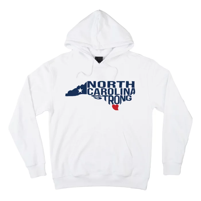 North Carolina Strong With Nc State And Love North Carolina Hoodie