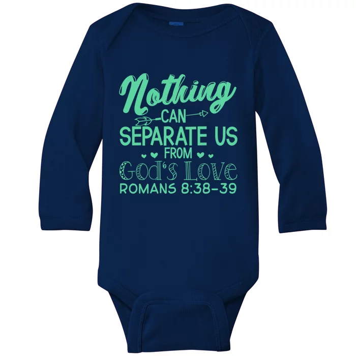 Nothing Can Separate Us Christian Religious God Gift Baby Long Sleeve Bodysuit