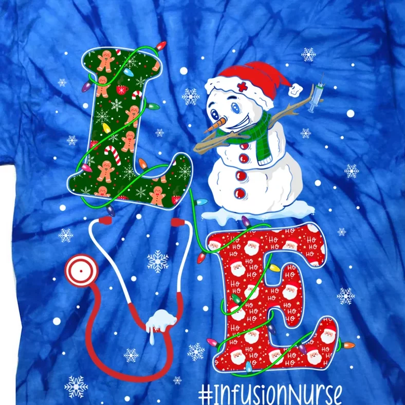 Nursing Christmas Santa Reindeer Love Infusion Nurse Life Gift Tie-Dye T-Shirt