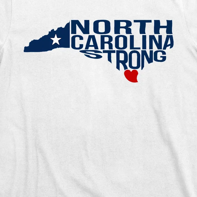 North Carolina Strong With Nc State And Love North Carolina T-Shirt