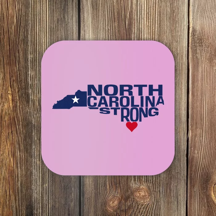 North Carolina State Strong Nc Love Coaster