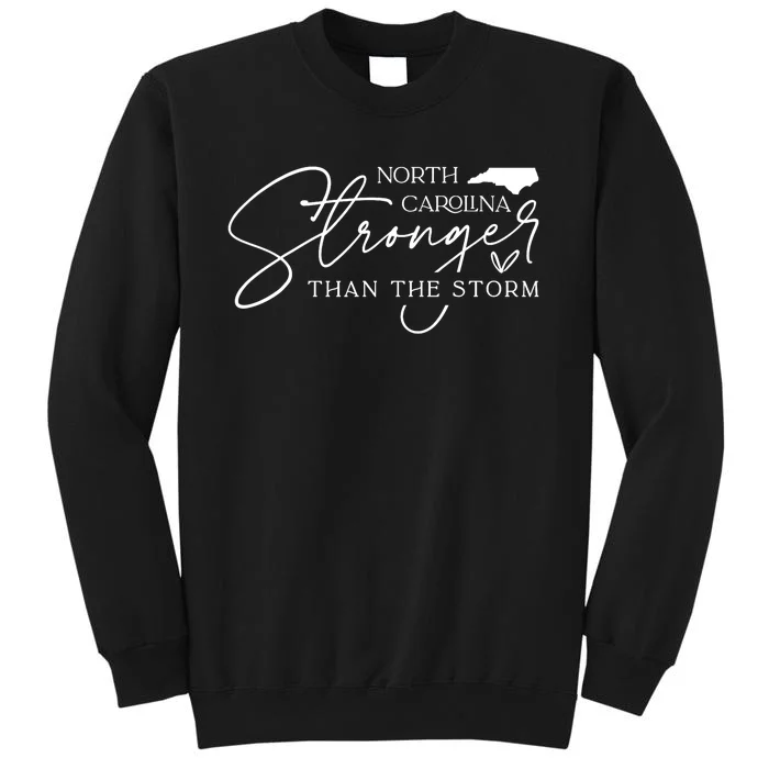 North Carolina Stronger Then The Storm Sweatshirt