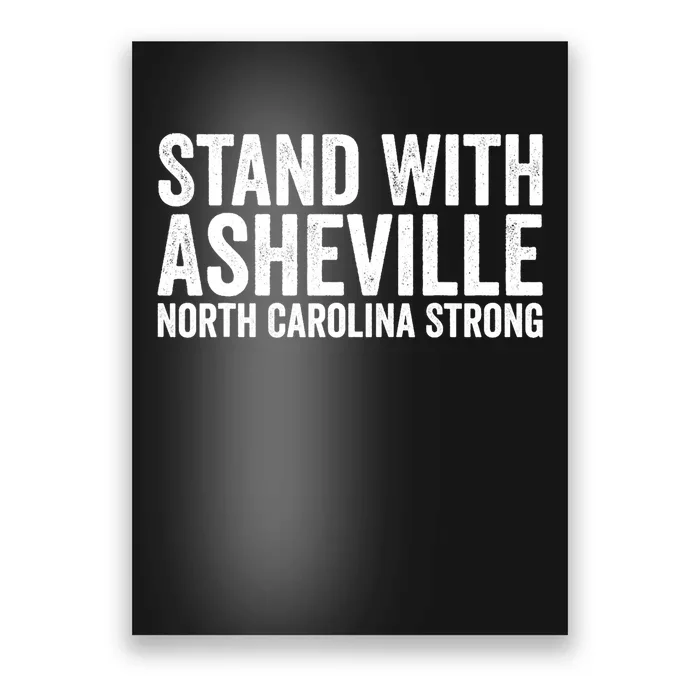 North Carolina Strong Asheville Nc Stand With Asheville 2024 Poster