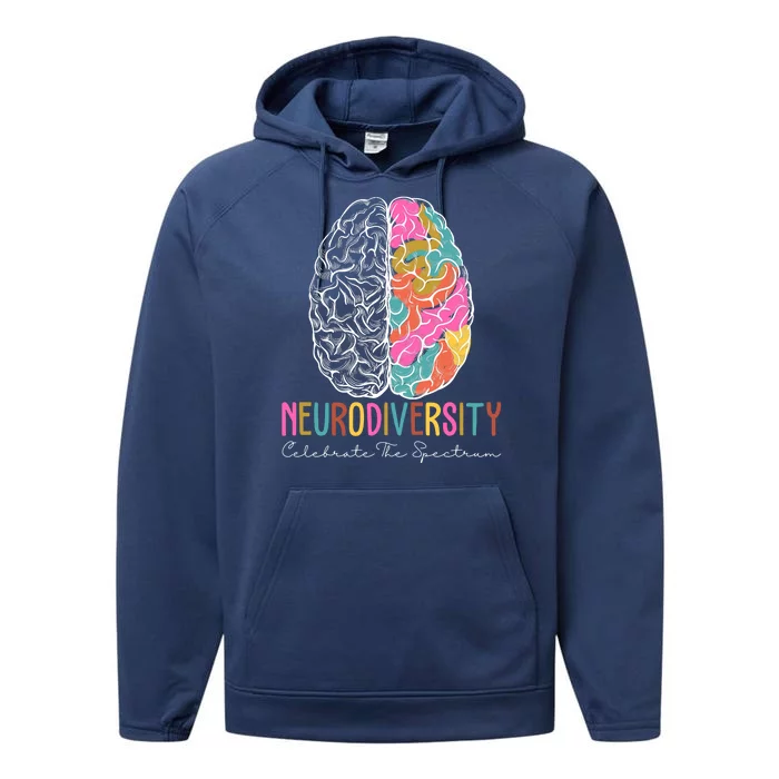 Neurodiversity Celebrate The Spectrum Brain Autism Awareness Performance Fleece Hoodie