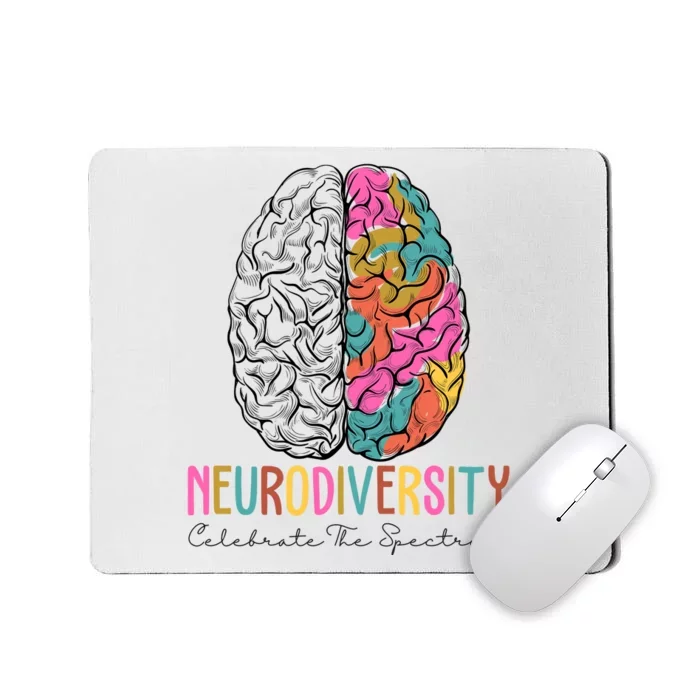 Neurodiversity Celebrate The Spectrum Brain Autism Awareness Mousepad