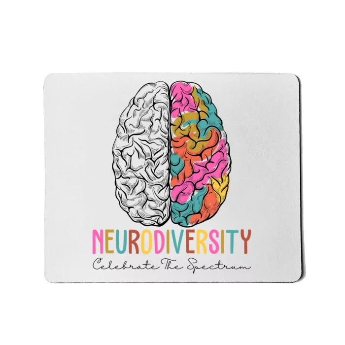 Neurodiversity Celebrate The Spectrum Brain Autism Awareness Mousepad