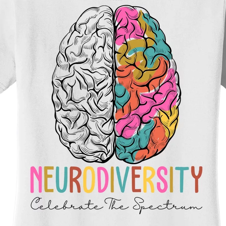 Neurodiversity Celebrate The Spectrum Brain Autism Awareness Women's T-Shirt