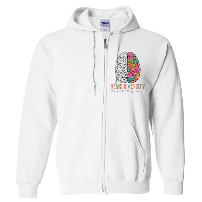 Neurodiversity Celebrate The Spectrum Brain Autism Awareness Full Zip Hoodie