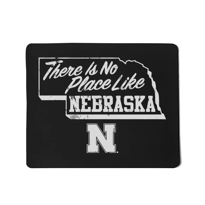 N.E.B.R.A.S.K.A Cornhuskers There Is No Place Like Mousepad