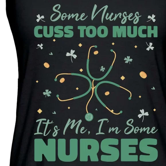 Nurses Cuss Too Much Funny St Patricks Day Ladies Essential Flowy Tank