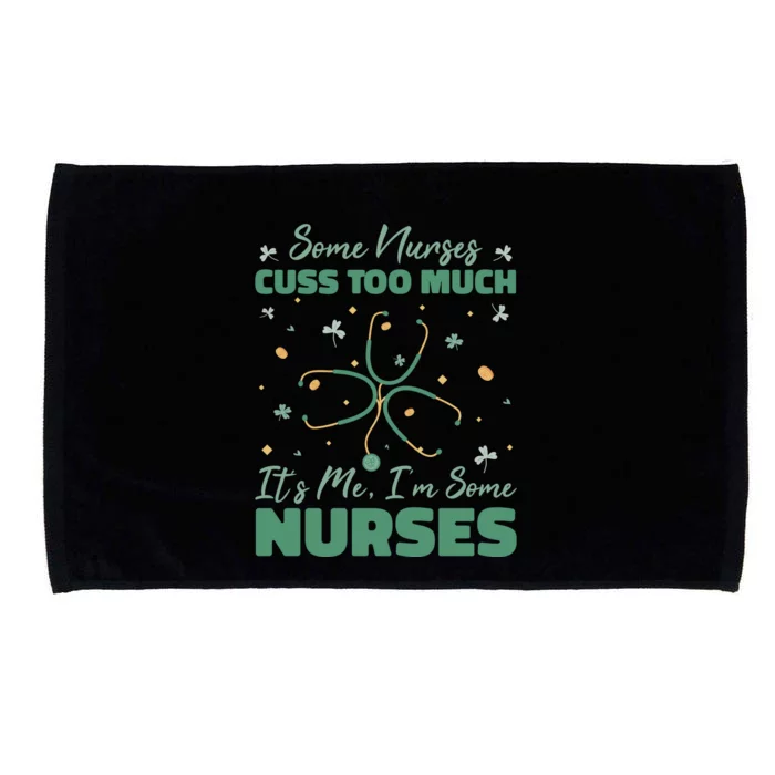 Nurses Cuss Too Much Funny St Patricks Day Microfiber Hand Towel