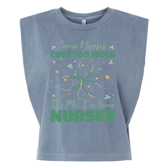 Nurses Cuss Too Much Funny St Patricks Day Garment-Dyed Women's Muscle Tee