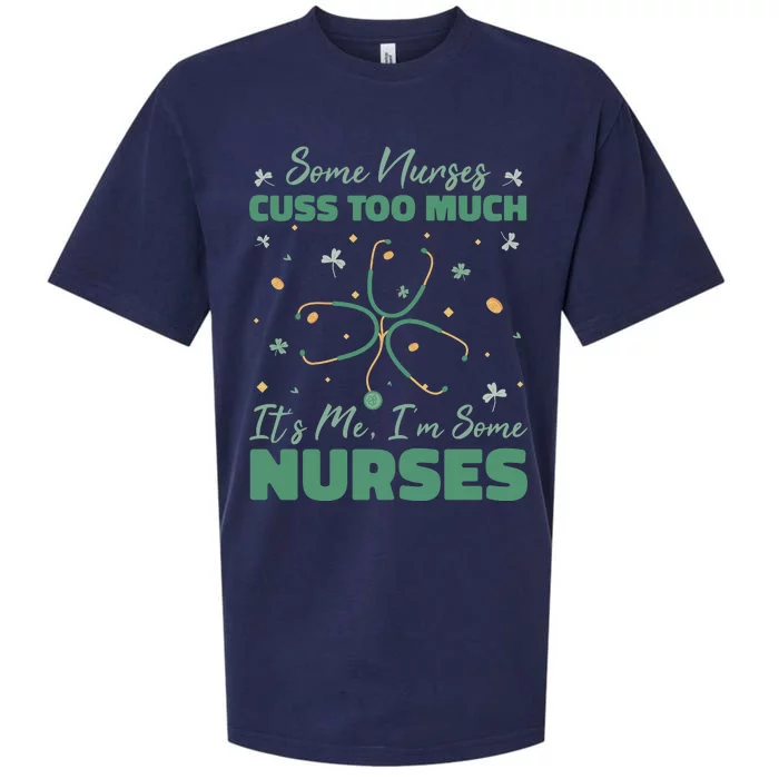 Nurses Cuss Too Much Funny St Patricks Day Sueded Cloud Jersey T-Shirt