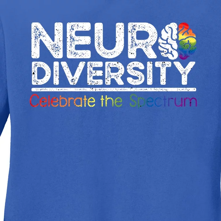 Neurodiversity Celebrate Tal Health Adhd Autism Awareness Gift Ladies Long Sleeve Shirt