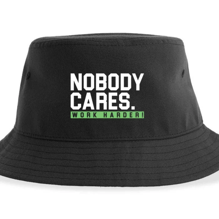 Nobody Cares Work Harder Sustainable Bucket Hat