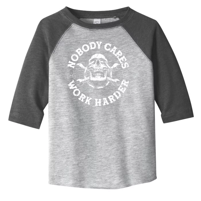 Nobody Cares Work Harder Skull Toddler Fine Jersey T-Shirt