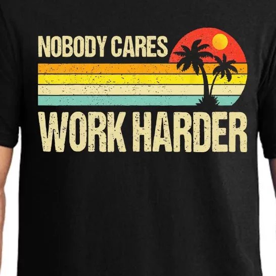 Nobody Cares Work Harder Motivational Fitness Workout Gym Pajama Set