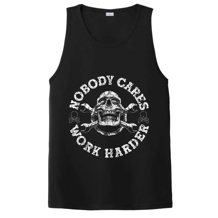 Nobody Cares Work Harder Skull Mechanic Engineer Performance Tank