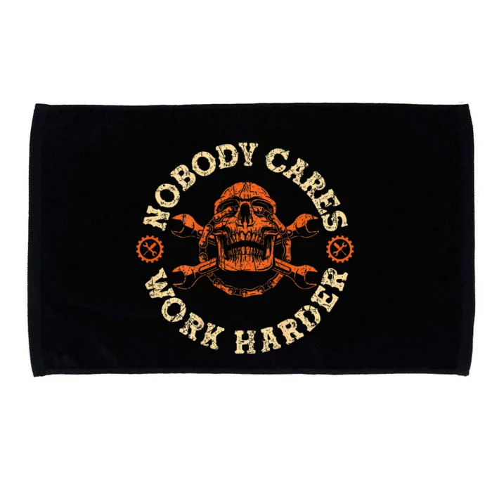 Nobody Cares Work Harder Skull Mechanic Engineer( In Back) Microfiber Hand Towel