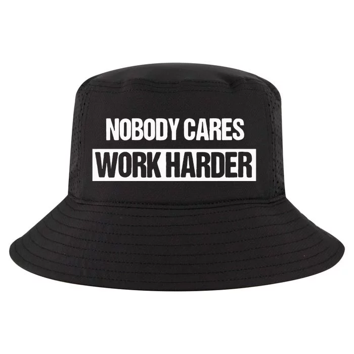 Nobody Cares Work Harder Fitness Workout Gym Gift Cool Comfort Performance Bucket Hat