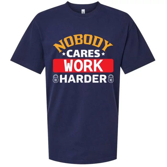 Nobody Cares Work Harder Sueded Cloud Jersey T-Shirt