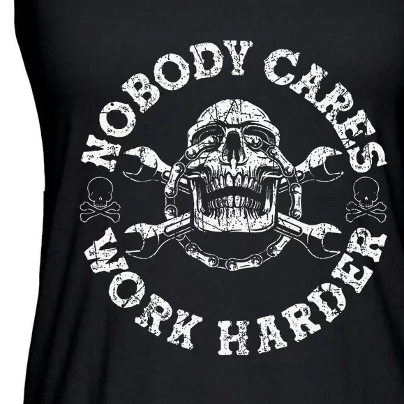 Nobody Cares Work Harder Skull Mechanic Engineer Ladies Essential Flowy Tank