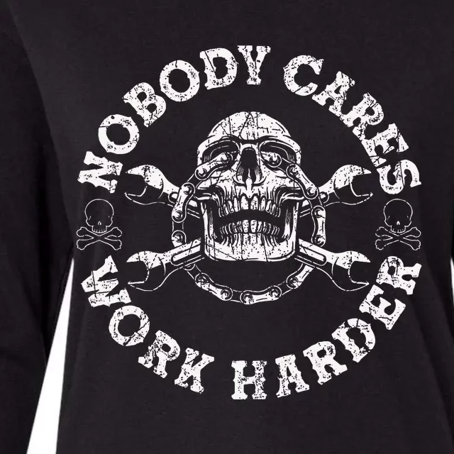 Nobody Cares Work Harder Skull Mechanic Engineer Womens Cotton Relaxed Long Sleeve T-Shirt