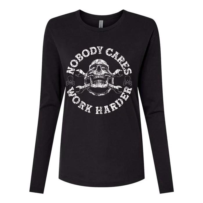 Nobody Cares Work Harder Skull Mechanic Engineer Womens Cotton Relaxed Long Sleeve T-Shirt