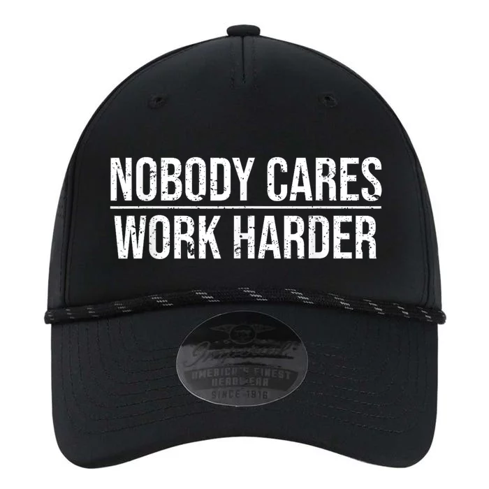 Nobody Cares Work Harder Motivation Quote Performance The Dyno Cap