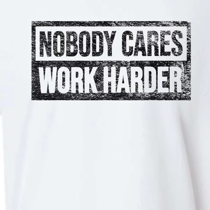 NOBODY CARES WORK HARDER Sueded Cloud Jersey T-Shirt