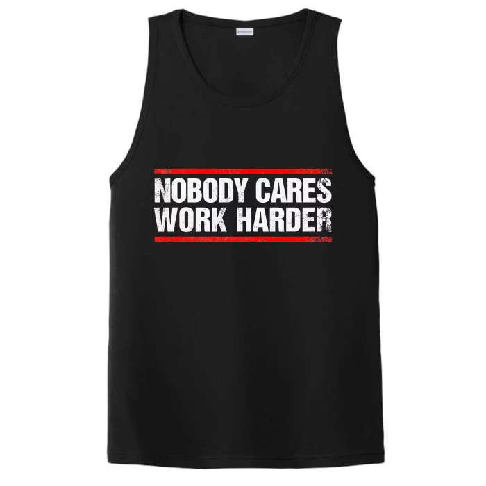 Nobody Cares Work Harder Fitness Workout Gym Performance Tank