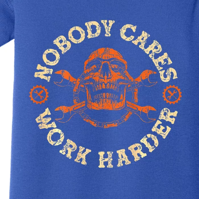 Nobody Cares Work Harder Baby Bodysuit